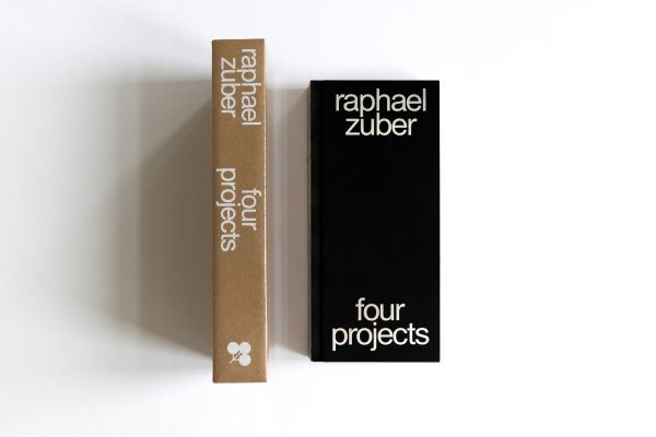 RAPHAEL ZUBER FOUR PROJECTS - Collector`s Edition